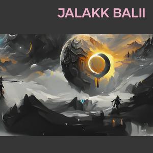 Jalakk Balii (Remastered 2023)