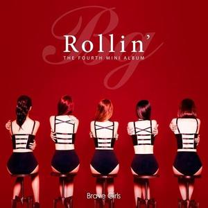 Rollin'（翻自 Brave Girls）
