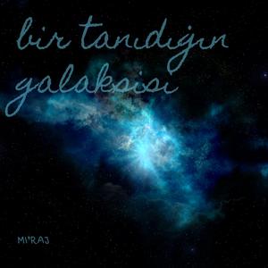 bir tanıdığın galaksisi (feat. Suno.ai) (Updated Version)