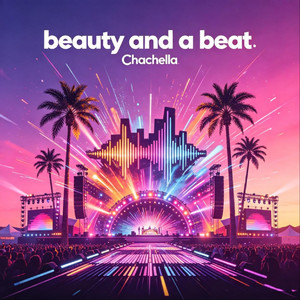 Beauty And A Beat（Justin Bieber Coachella科切拉现场版）