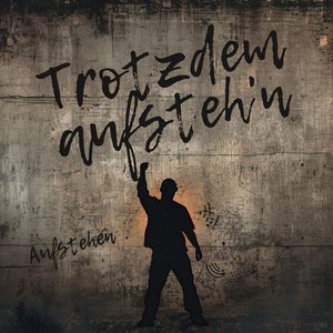 Trotzdem Auftstehen
