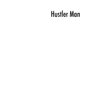 Hustler Man