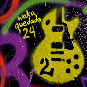 Wakaquedada 24