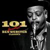 Ben Webster Sextet - You're My Thrill