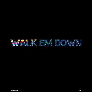 Walk Em Down (Instrumental)