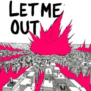 Let Me Out