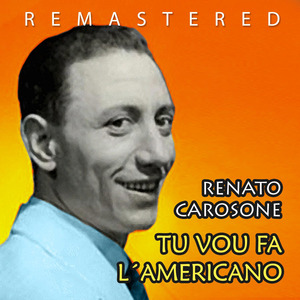Tu vou fa' l'americano (Remastered)