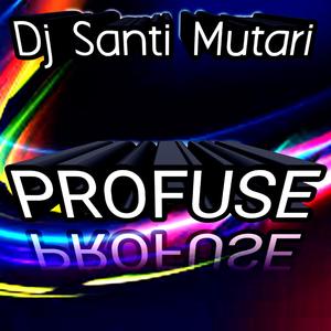 Profuse