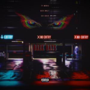 Dark Days (feat. Nico Sweet & Sav Adair)