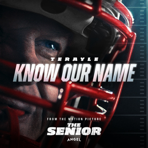 Know Our Name (From The Motion Picture "The Senior")