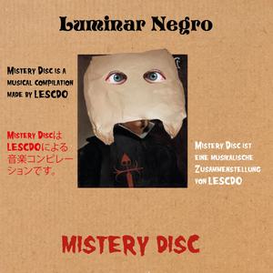 Luminar Negro IV / Mistery D. (Bad Ideas)