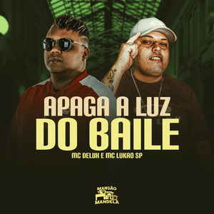 Apaga a Luz do Baile