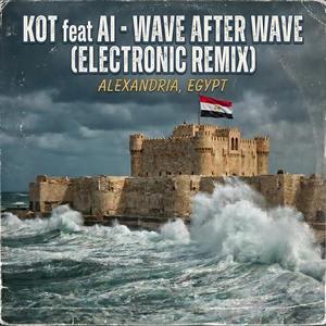 Wave after Wave (Electronic Remix)