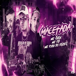 Macetada (feat. Mc Rd & Ryan do Recife)