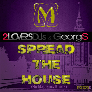 Spread The House (No Marimba Remix)