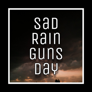 Sadraingunsday