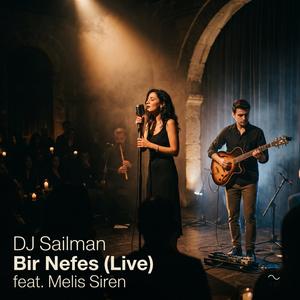 Bir Nefes (Live) (feat. Melis Siren)