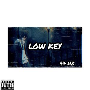 Low Key