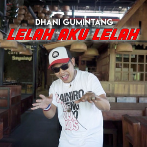 Lelah Aku Lelah