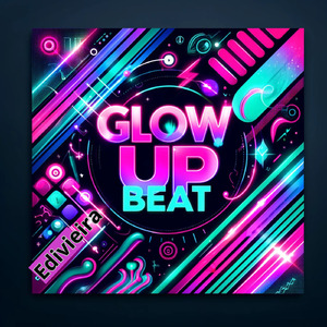 Glow Up Beat