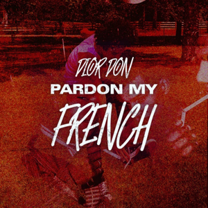 Pardon My French