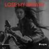 TRFN - Lose My Breath