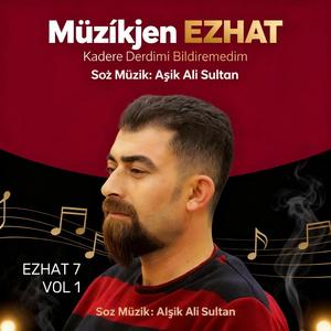Kadere Derdimi Bildiremedim - Mûzîkjen EZHAT