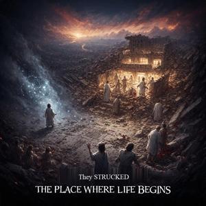 They struck the place where life begins