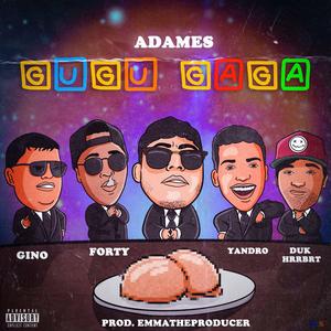 GuguGaga (feat. Forty, Yandro, Duk Hrrbrt & Gino)