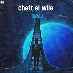 Cheft el wile