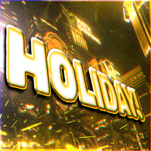 HOLIDAY!