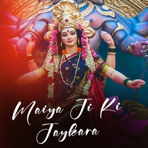 Maiya Ji Ki Jaykara