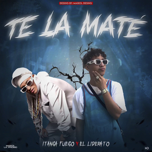 Te La Mate