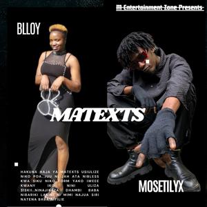 Matexts (feat. Blloy & Mosetilyx)