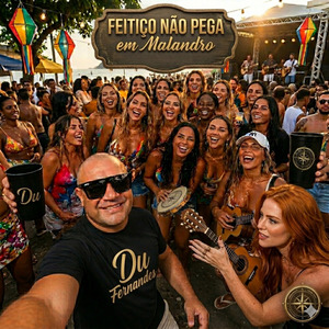 Feitiço Não Pega em Malandro (Ao Vivo)