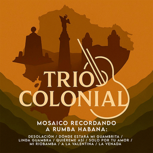 Mosaico Recordando a Rumba Habana: Desolación / Dónde Estará Mi Guambrita / Linda Guambra / Quiéreme Así / Solo Por Tu Amor / Mi Riobamba / A La Valentina / La Venada