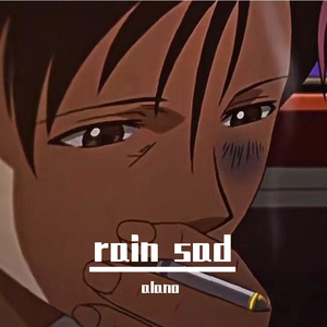 Banksy-rain sad（alano remix）
