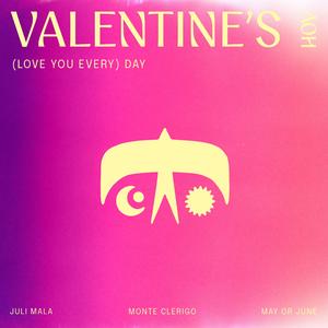 Valentine's (Love You Every) Day