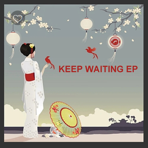 Keep Waiting