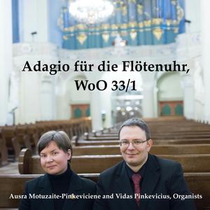 Adagio für die Flötenuhr, WoO 33/1 (feat. Vidas Pinkevicius)