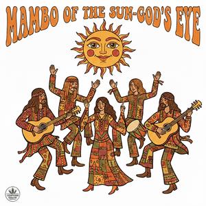 Mambo of the Sun-God's Eye