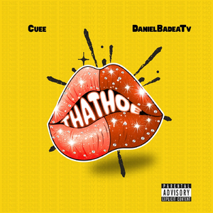 That Hoe (feat. DanielBadeaTv)