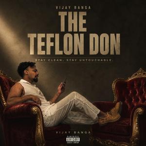 The Teflon Don