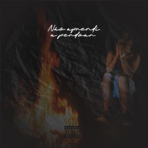 Não aprendi a perdoar