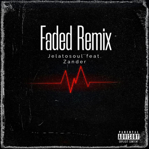 Faded (Remix)