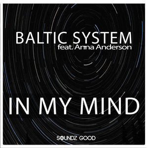 In My Mind (CJ Stone & Baltic System Mix)