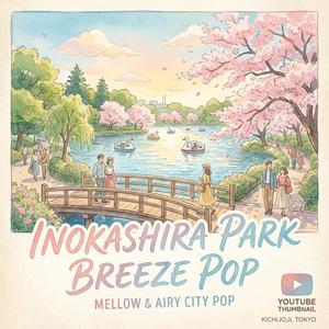 Kichijoji Park Breeze City Pop
