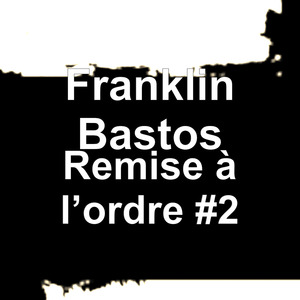 Remise à l’ordre #2