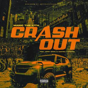 Crash Out (feat. Jerry Wess, Lu Castro & Quintrel)