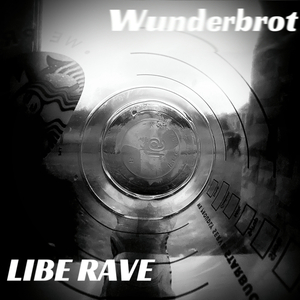 Libe Rave